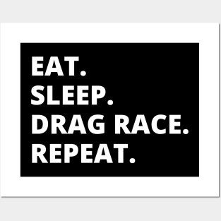 Eat Sleep Drag Race Repeat Posters and Art